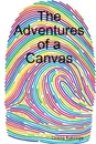 The Adventures of a Canvas - Donna Kakonge