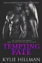 Tempting Fate - Kylie Hillman