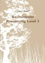 Recruitment Resourcing Level 3 - Tina A Smith