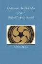 Okinawan Martial Arts Center; Student Progress Manual - C. Michial Jones