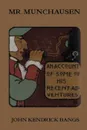 Mr. Munchausen - John Kendrick Bangs