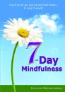 7-Day Mindfulness - Rory James MacLaren-Jackson