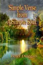 Simple Words From A Simple Soul - Peter Duggan