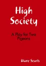 High Society - Diane Searls