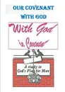Our Covenant with God - William Stevenson
