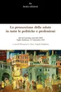 La promozione della salute in tutte le politiche e professioni - Filomena Lo Sasso, Angela Smaldone