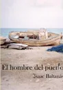 El Hombre del Puerto - Isaac Baltanás