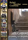 Rock Urbano, el antes y el despues - Rafael Escobar Contreras
