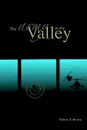 The Army In The Valley - Valton.E. Brown