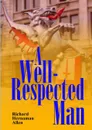 A Well-Respected Man - Richard Hernaman Allen