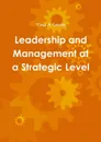 Leadership and Management at a Strategic Level - Tina A Smith