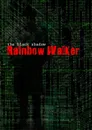 The Black Shadow - Rainbow Walker - Rick Trotter