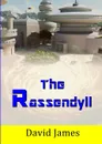 The Rassendyll - David James