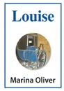 Louise - Marina Oliver