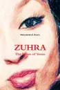 Zuhra. The Verses of Venus - Mohammed Awan