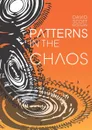 Patterns in the Chaos - David Scott-Morgan