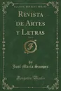 Revista de Artes y Letras, Vol. 14 (Classic Reprint) - José María Samper