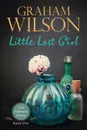 Little Lost Girl - Graham Stewart Wilson