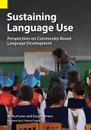 Sustaining Language Use. Perspectives on Community-Based Language Development - M.  Paul Lewis, Gary F. Simons