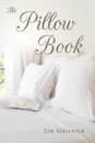 The Pillow Book - Jim Griffith