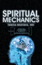 Spiritual Mechanics - MD Tanzia Mustafa