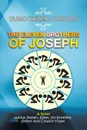 The Eleven Brothers of Joseph. A Novel About Joseph, Egypt, His Brothers, Sisters And Cousins Today. - Dumo Kaizer J Oruobu