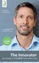 The Innovator. Your Guide to the ENTP Personality Type - Jaroslaw Jankowski, Caryl Swift