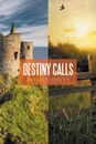 Destiny Calls - Beverly Creech