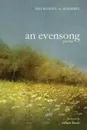 An Evensong - Nathaniel A. Schmidt