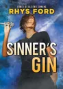 Sinner.s Gin (Francais) - Rhys Ford, Emmanuelle Rousseau