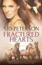 Fractured Hearts - SJD Peterson