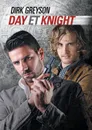 Day et Knight - Dirk Greyson, Marie A. Ambre