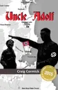 Uncle Adolf - Craig Cormick