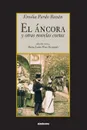 El ancora y otras novelas cortas - Emilia Pardo Bazan