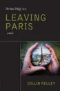 Leaving Paris - Collin Kelley