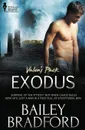 Valen.s Pack. Exodus - Bailey Bradford