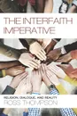 The Interfaith Imperative - Ross Thompson