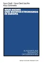 Neue Rechte und Rechtsextremismus in Europa. Bundesrepublik, Frankreich, Grossbritannien - Hans-Gerd Jaschke, Klaus Schönekäs