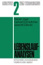 Lebenslaufanalysen - Herbert Jäger, Gerhard Schmidtchen, und] Lieselotte S\