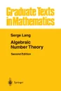 Algebraic Number Theory - Serge Lang