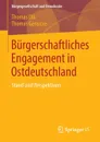 Burgerschaftliches Engagement in Ostdeutschland. Stand und Perspektiven - Thomas Olk, Thomas Gensicke