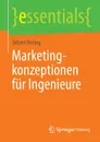 Marketingkonzeptionen fur Ingenieure - Ekbert Hering