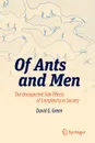 Of Ants and Men. The Unexpected Side Effects of Complexity in Society - David G. Green