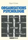 Organisationspsychologie - Edgar H. Schein