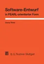 Software-Entwurf in Pearl-Orientierter Form. Realzeit-Anwendungen Aus Der Prozessautomatisierung - Georg Thiele