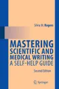 Mastering Scientific and Medical Writing. A Self-help Guide - Silvia M. Rogers