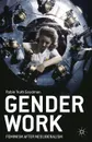 Gender Work - Robin Truth Goodman