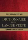 Dictionnaire de la langue verte - Alfred Delvau