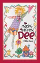 The Making of Momma Dee - D'Ette Owen