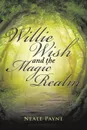 Willie Wish and the Magic Realm - Neale Payne